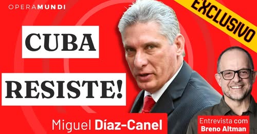 Entrevista de Breno Altman a Miguel Díaz-Canel